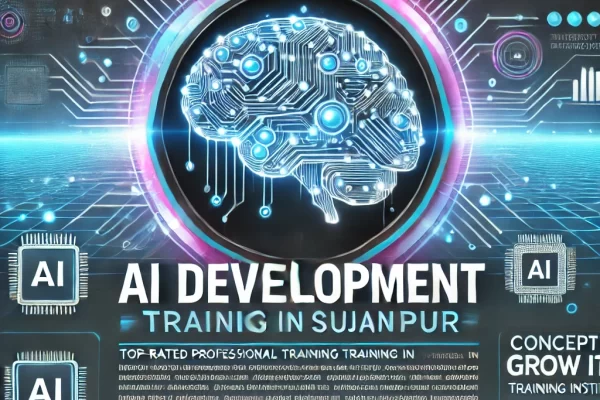 Unlock the Future with the Top-Rated AI Development Training in Tira Sujanpur | Concept Grow IT Training Institute
